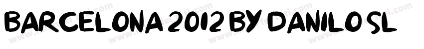 Barcelona 2012 by Danilo SL字体转换